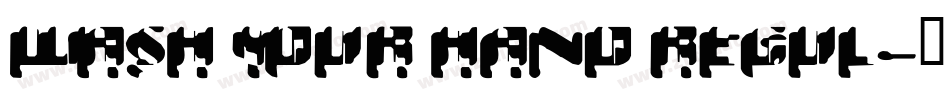 Wash Your Hand Regul字体转换
